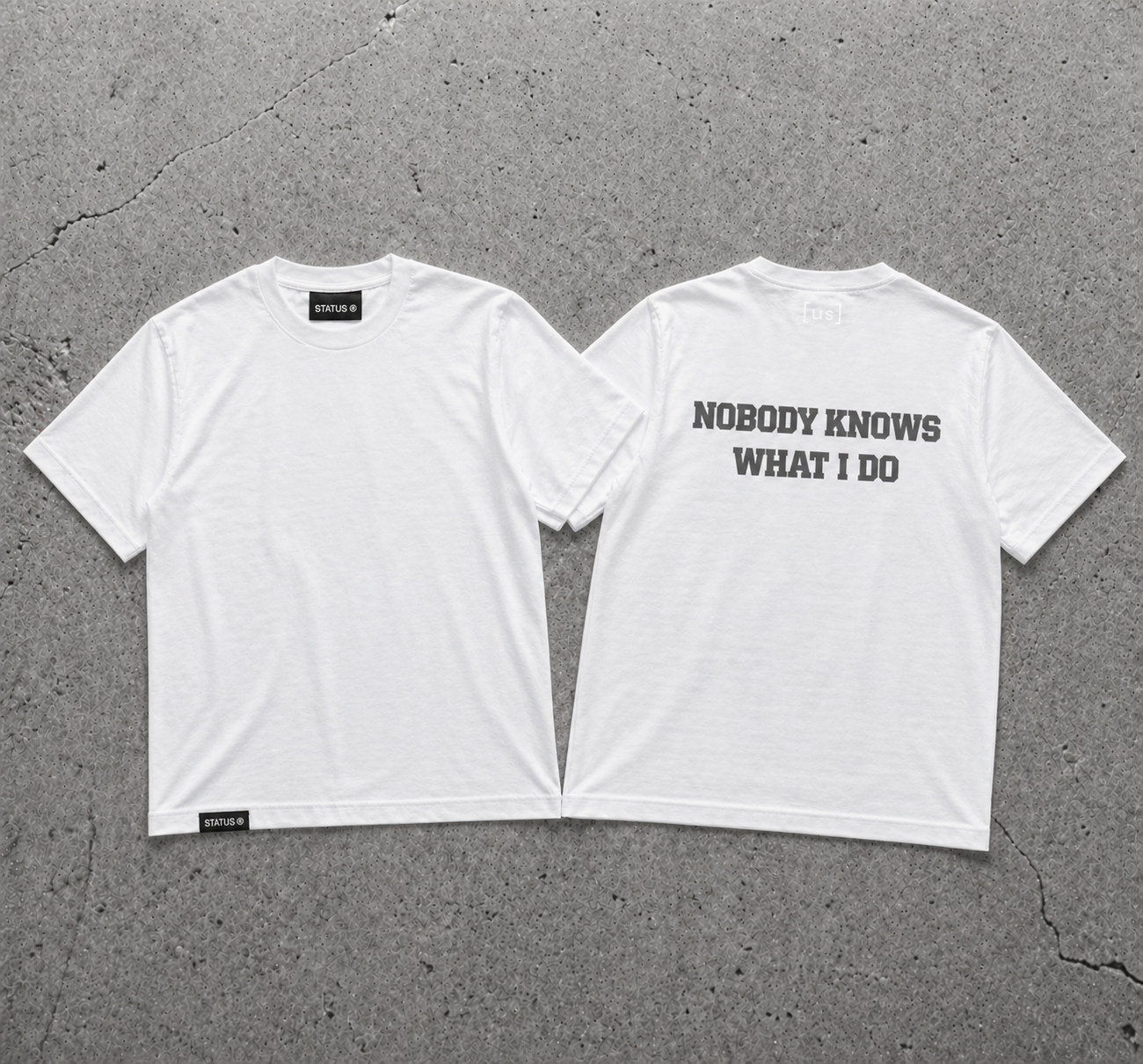 NOBODY KNOWS STATUS TEE