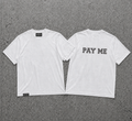 PAY ME STATUS TEE